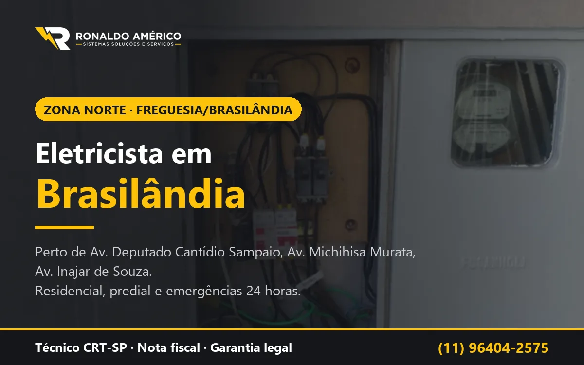 Arte: eletricista em Brasilândia, Zona Norte de São Paulo — atendimento perto de Av. Deputado Cantídio Sampaio, Av. Michihisa Murata, Av. Inajar de Souza