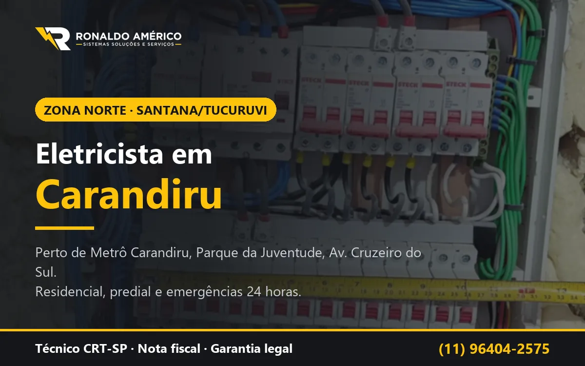 Arte: eletricista em Carandiru, Zona Norte de São Paulo — atendimento perto de Metrô Carandiru, Parque da Juventude, Av. Cruzeiro do Sul