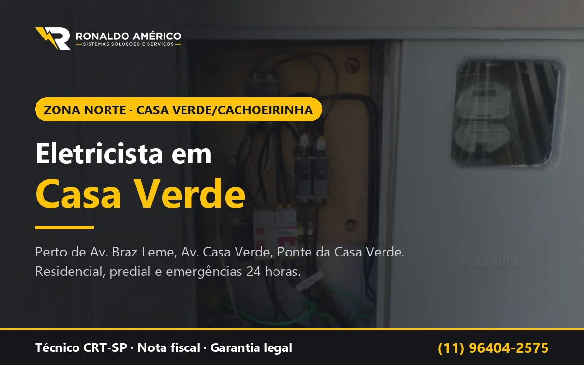 Arte: eletricista em Casa Verde, Zona Norte de São Paulo — atendimento perto de Av. Braz Leme, Av. Casa Verde, Ponte da Casa Verde