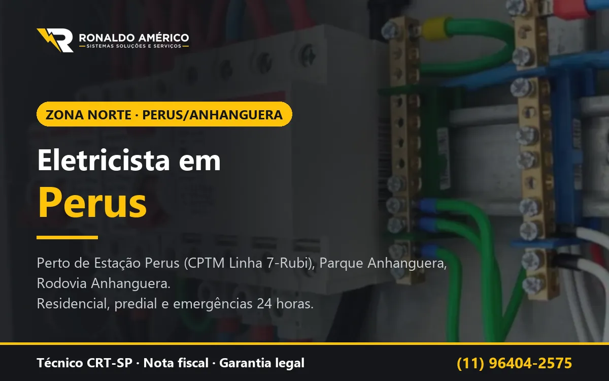 Arte: eletricista em Perus, Zona Norte de São Paulo — atendimento perto de Estação Perus (CPTM Linha 7-Rubi), Parque Anhanguera, Rodovia Anhanguera