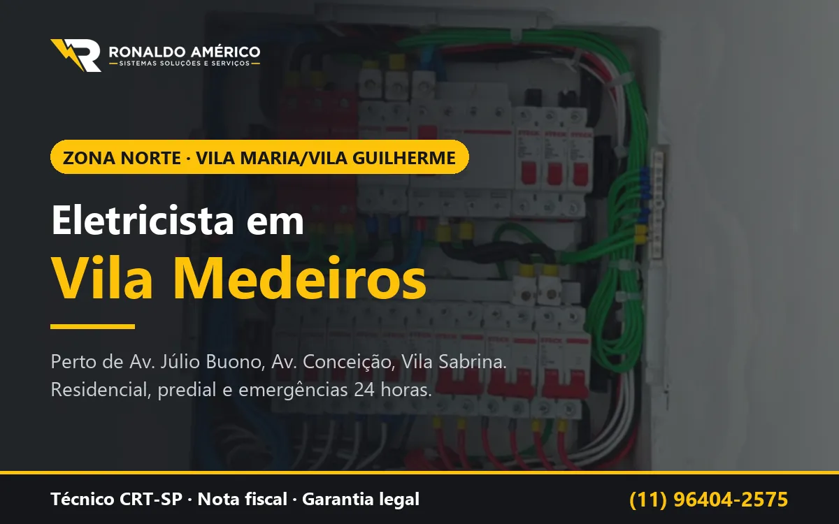 Arte: eletricista em Vila Medeiros, Zona Norte de São Paulo — atendimento perto de Av. Júlio Buono, Av. Conceição, Vila Sabrina